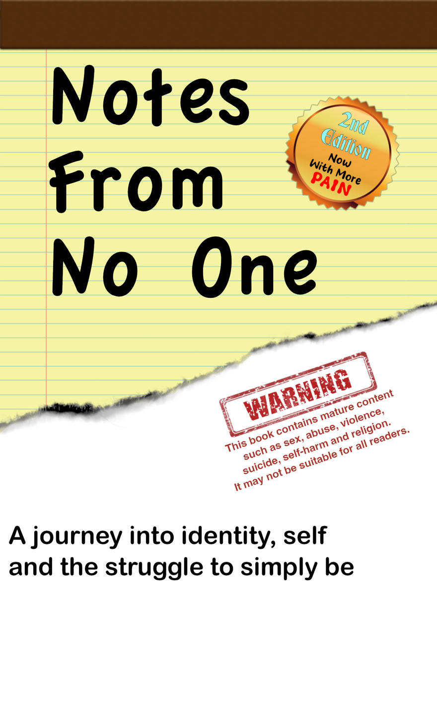 The top of the cover, which includes the title, appears of a yellow legal pad that's been torn at an angle along the bottom, leaving the rest of the cover as white with the additional text.